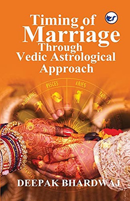 Timing Of Marriage Through Vedic Astrological Approach