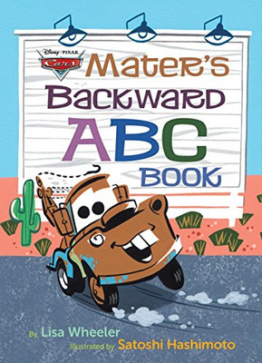 Mater'S Backward Abc Book (Disney/Pixar Cars 3)