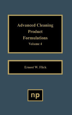 Advanced Cleaning Product Formulations, Volume 4