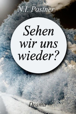 Sehen wir uns wieder?