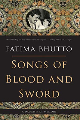 Songs Of Blood And Sword: A Daughter'S Memoir