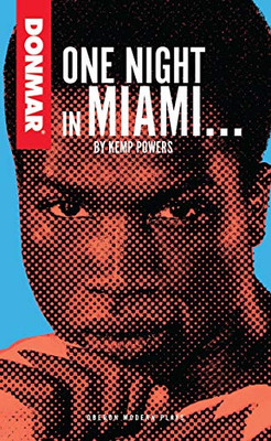 One Night In Miami (Oberon Modern Plays)
