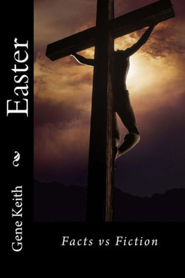 Easter: Facts vs Fiction