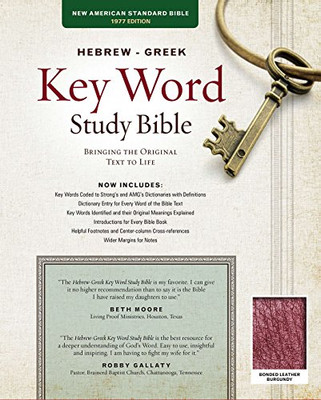 The Hebrew-Greek Key Word Study Bible: Nasb-77 Edition, Burgundy Bonded (Key Word Study Bibles)