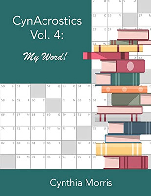 Cynacrostics Volume 4: My Word!