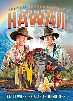 Travels With Gannon And Wyatt: Hawaii