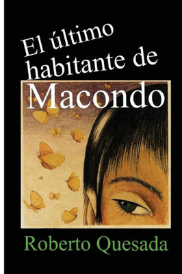 El Ãºltimo habitante de Macondo