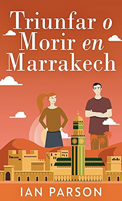 Triunfar O Morir En Marrakech (Spanish Edition) - 9784867523766