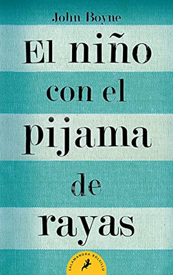 El Niã±O Con El Pijama De Rayas/ The Boy In The Striped Pajamas (Letras De Bolsillo / Pocket Letters) (Spanish Edition)