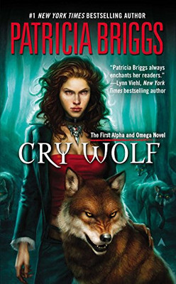 Cry Wolf (Alpha And Omega, Book 1)