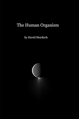 The Human Organism