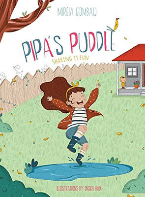 Pipa'S Puddle: Sharing Is Fun (Children'S Picture Books: Emotions, Feelings, Values And Social Habilities (Teaching Emotional Intel)