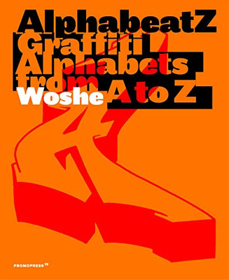 Alphabeatz. Graffiti Alphabets From A To Z