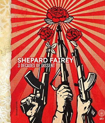 Shepard Fairey: 3 Decades Of Dissent