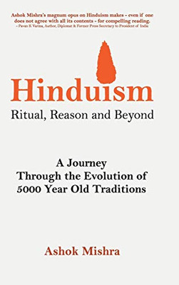 Hinduism - Ritual, Reason And Beyond - Hardcover