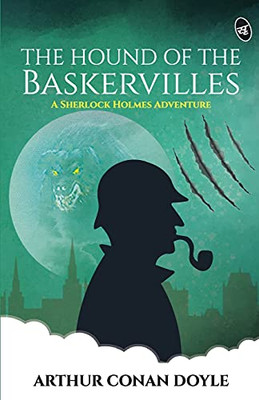 The Hound Of The Baskervilles - A Sherlock Holmes Adventure