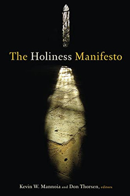 The Holiness Manifesto