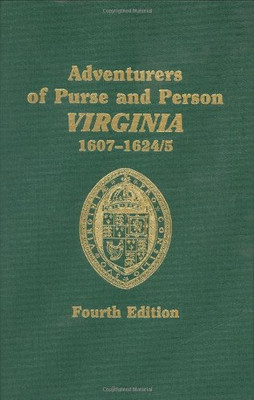 Adventurers Of Purse And Person Virginia 1607-1624/5: Families G-P (Volume Two)