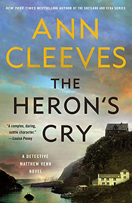 The Heron'S Cry: A Detective Matthew Venn Novel (The Two Rivers Series, 2)