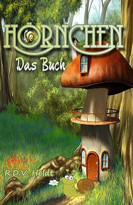 HÃ¶rnchen: Das Buch