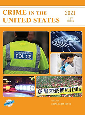 Crime In The United States 2021 (U.S. Databook Series)