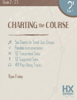 Charting the Course, Bass Clef Book 1 (Volume 2)