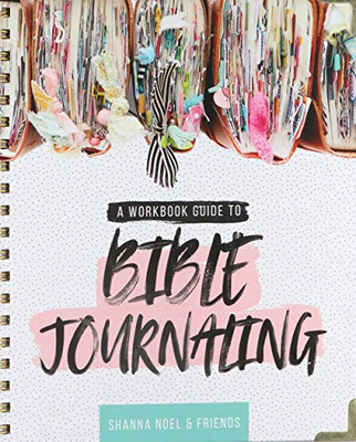 A Workbook Guide To Bible Journaling