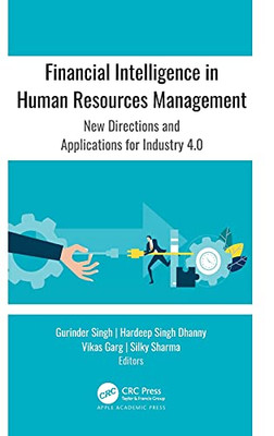 Financial Intelligence In Human Resources Management: New Directions And Applications For Industry 4.0