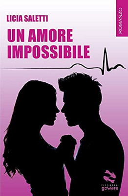 Un Amore Impossibile (Italian Edition)