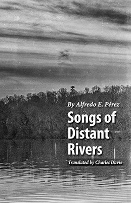 Songs of Distant Rivers