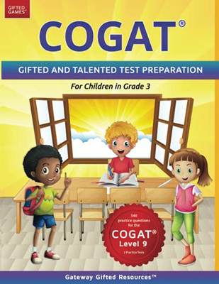 Cogat Test Prep Grade 3 Level 9: Gifted And Talented Test Preparation Book - Practice Test/Workbook For Children In Third Grade