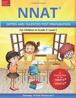 Nnat Test Prep Grade 2 Level C: Nnat3 And Nnat2 Gifted And Talented Test Preparation Book - Practice Test/Workbook For Children In Second Grade