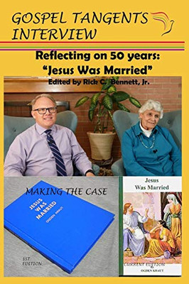 Reflecting on 50 years: �Jesus Was Married�