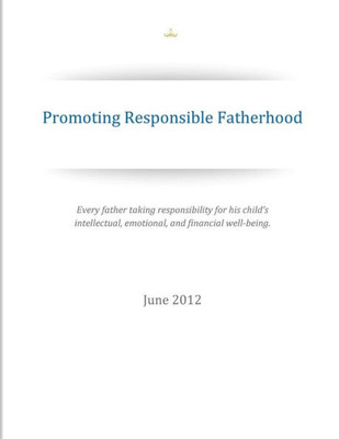 Promoting Responsible Fatherhood
