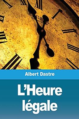 L'Heure L??Gale (French Edition)