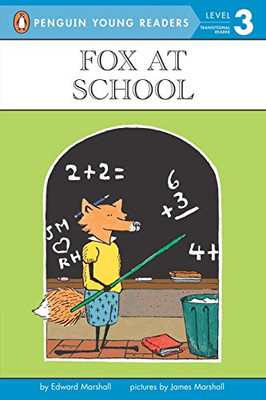 Fox At School (Penguin Young Readers, Level 3)
