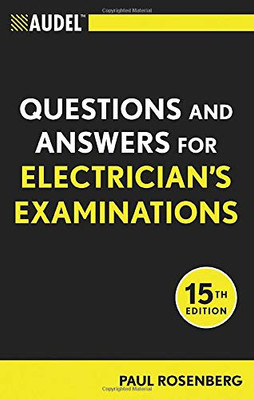 Audel Questions And Answers For Electrician'S Examinations