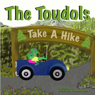 The Toudols: Take a Hike
