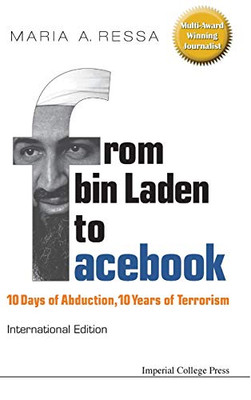 From Bin Laden To Facebook: 10 Days Of Abduction, 10 Years Of Terrorism