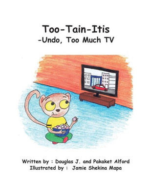 Too-Tain-Itis Trade Version: -Undo, Too Much TV