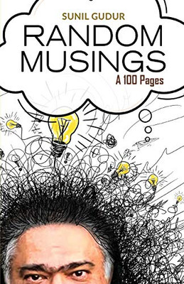 Random Musings: A 100 Pages