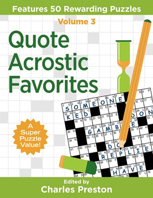 Quote Acrostic Favorites: Features 50 Rewarding Puzzles (Puzzle Books For Fun) (Volume 3)