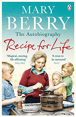 Recipe For Life: The Autobiography