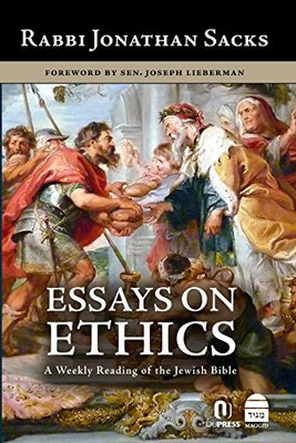 Essays On Ethics: A Weekly Reading Of The Jewish Bible