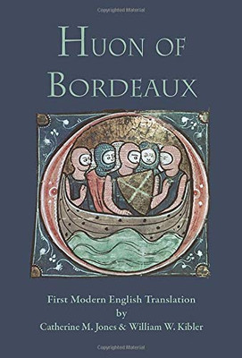 Huon Of Bordeaux (Medieval & Renaissance Texts) - Hardcover