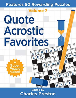 Quote Acrostic Favorites: Features 50 Rewarding Puzzles (Puzzle Books For Fun) - 9781734048346