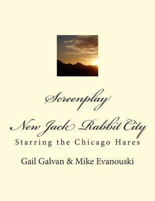 Screenplay: New Jack Rabbit City