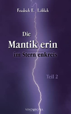Die Mantikerin Im Sternenkreis: Teil 2 (German Edition)