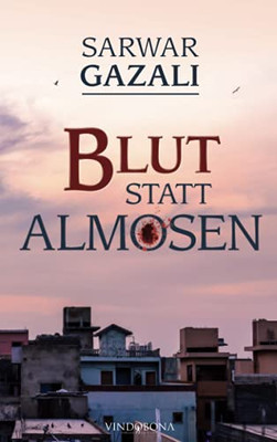 Blut Statt Almosen (German Edition)