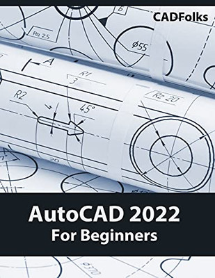 Autocad 2022 For Beginners: Colored
